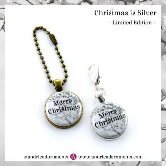 Christmas is Silver - Limited Edition - Andrie Adornments