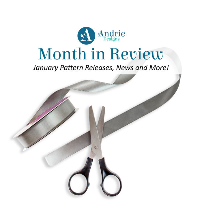 Andrie Designs Month in Review - January 2018