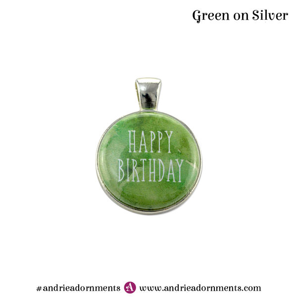 Green on Silver - Happy Birthday - Andrie Adornments