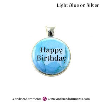 Light Blue on Silver - Happy Birthday - Andrie Adornments