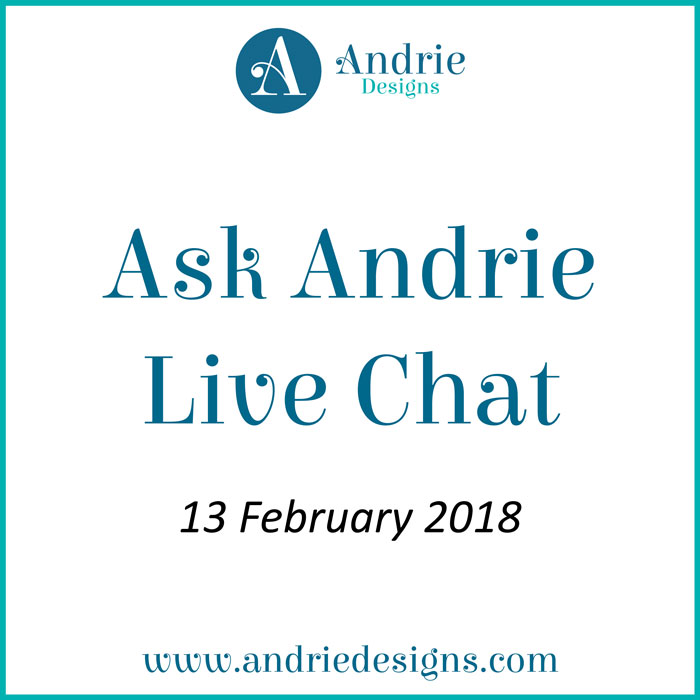 Ask Andrie Live Chat - Andrie Designs