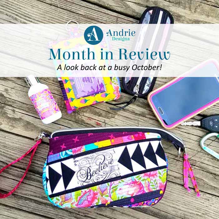 Month in Review - October 2019 - Andrie Designs