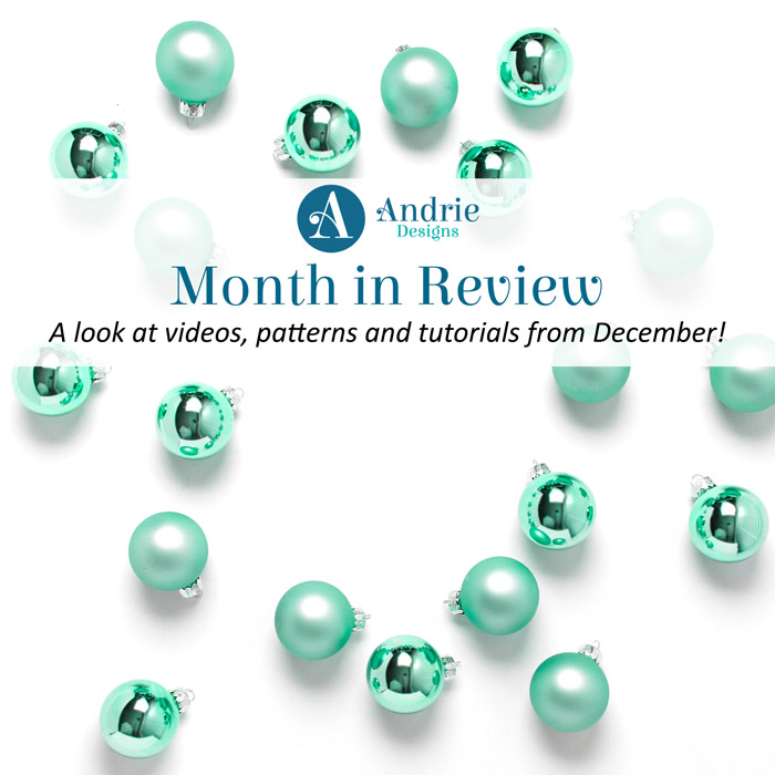Andrie Designs Month in Review - December 2019