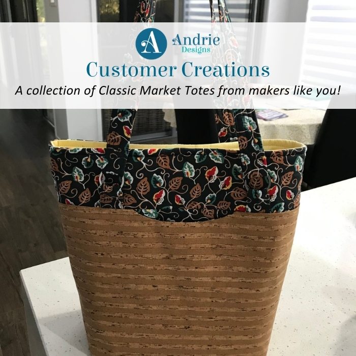Customer Creations - Classic Market Totes 2022 - Andrie Designs