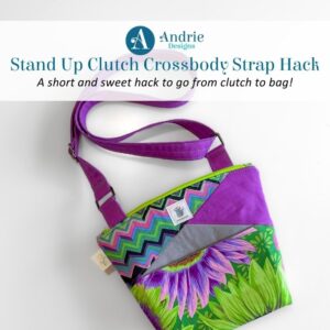 Stand Up Clutch Crossbody Strap Hack - Andrie Designs
