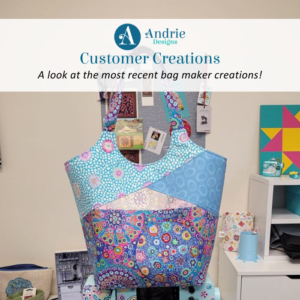 Customer Creations - January 2023 - Andrie Designs