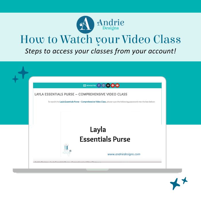 How to Watch your Video Class - Andrie Designs