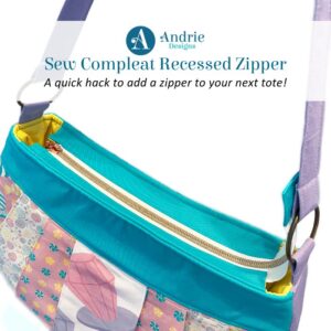 Sew Compleat Recessed Zipper - Andrie Designs